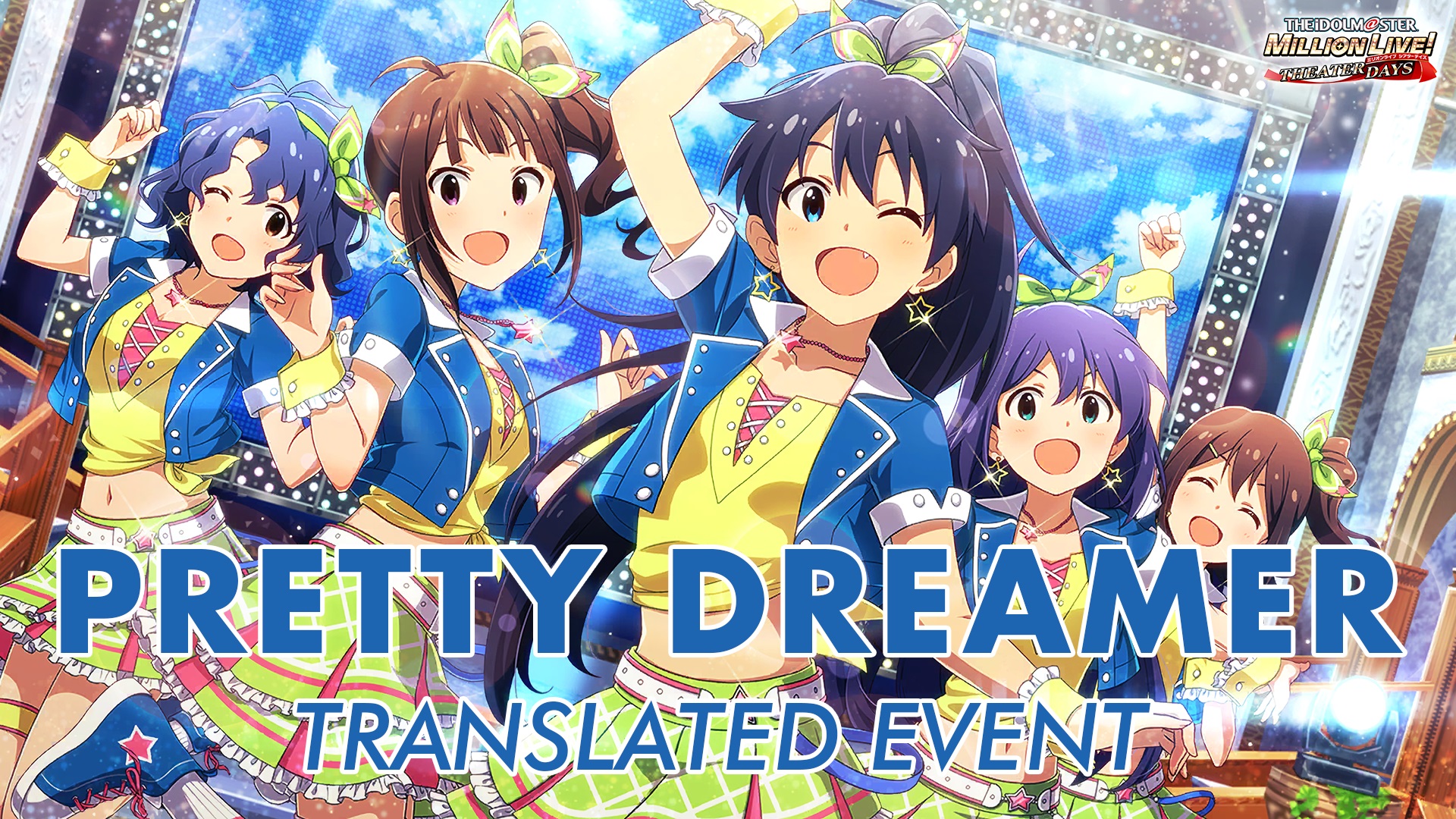 PRETTY DREAMER Translated Event