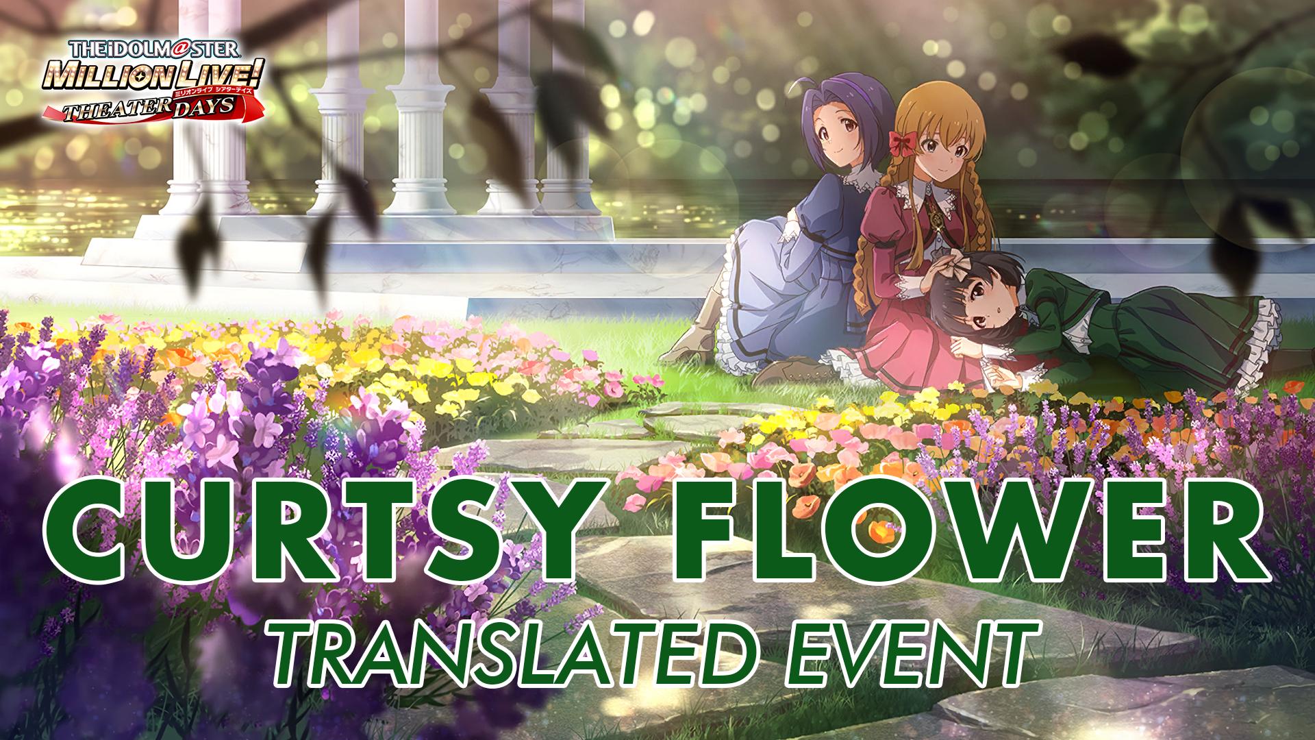 Curtsy Flower Translated Event