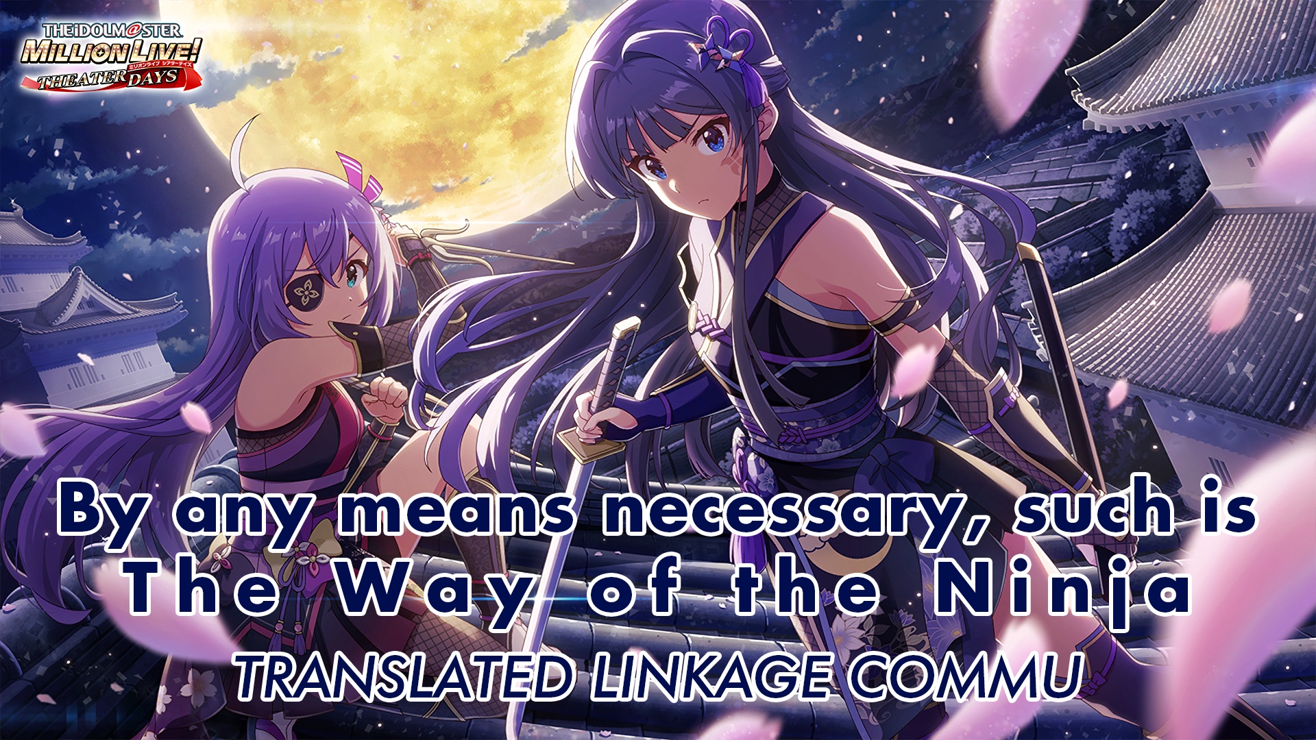 By Any Means Necessary, Such Is the Way of the Ninja Summer 2024 LNK Commu