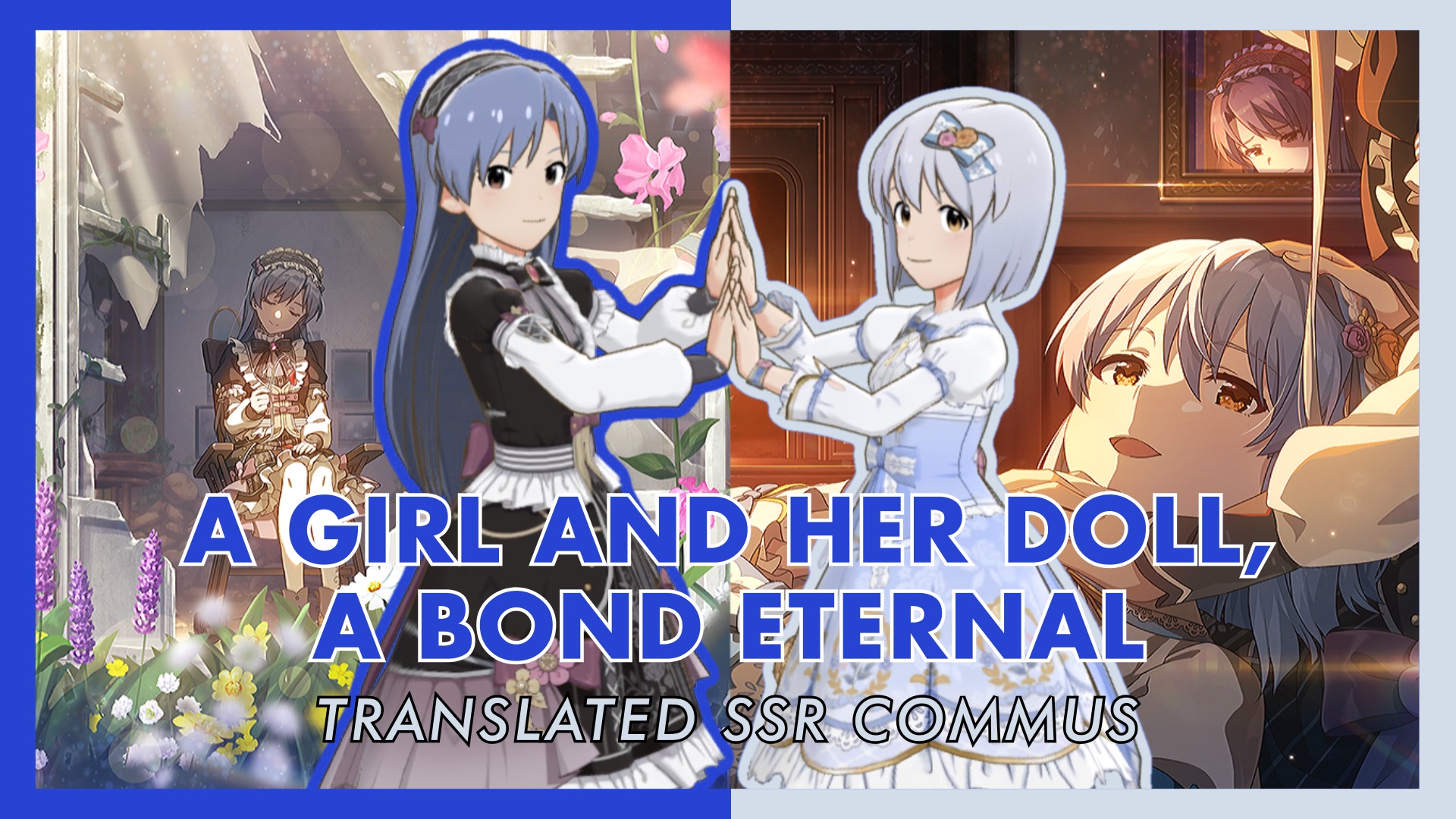 A Girl and Her Doll, A Bond Eternal (Chihaya + Yukiho SHC) Translated SSR Commu