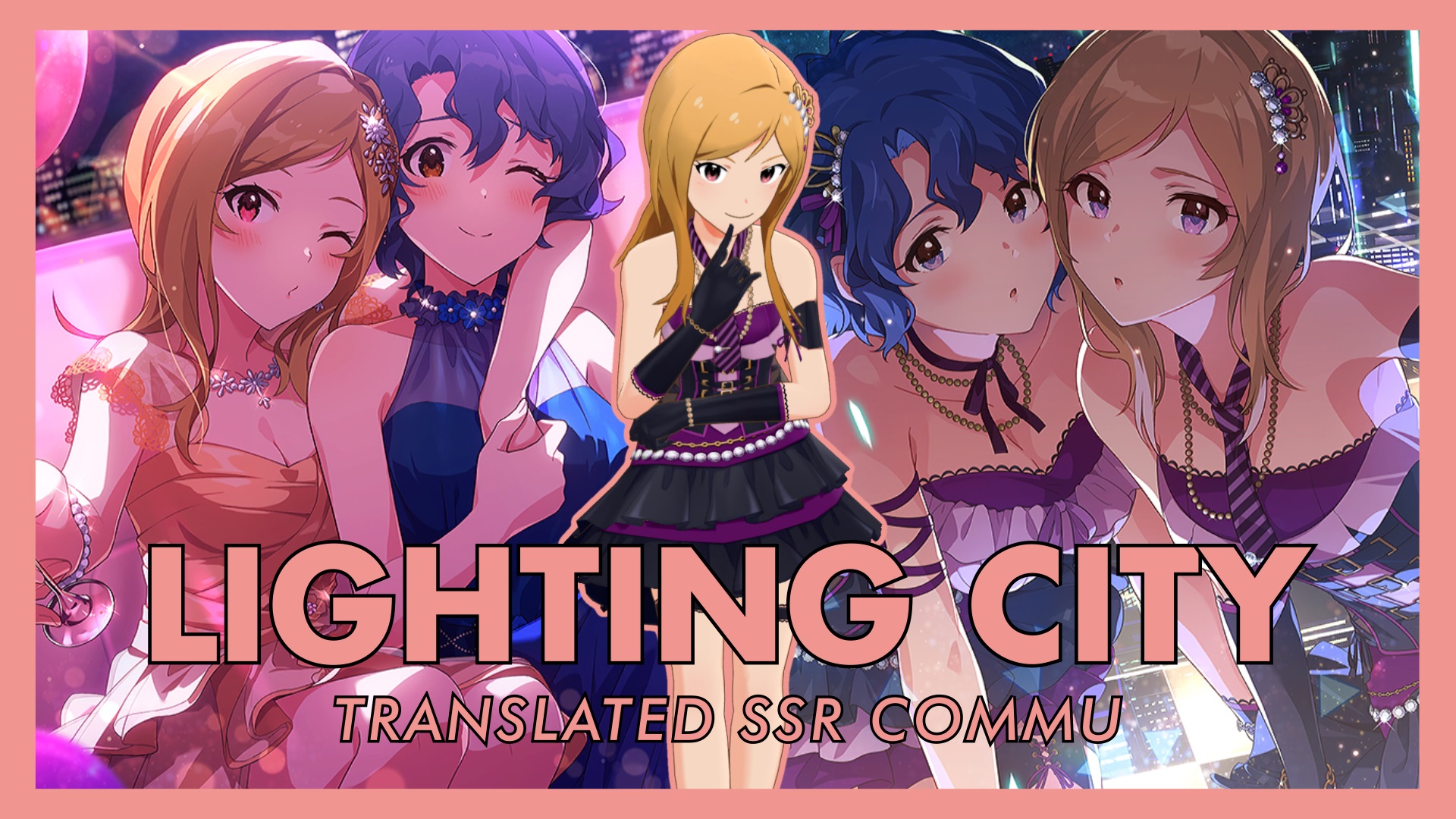 Lighting City (Rio FES) Translated SSR Commu